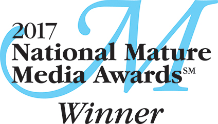 Five-time 2017 National MatureMedia Awards Winner