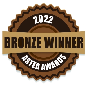 Two-time 2022 Bronze Aster Award Winner