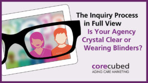 The Inquiry Process in Full View: Is Your Agency Crystal Clear or Wearing Blinders? photo