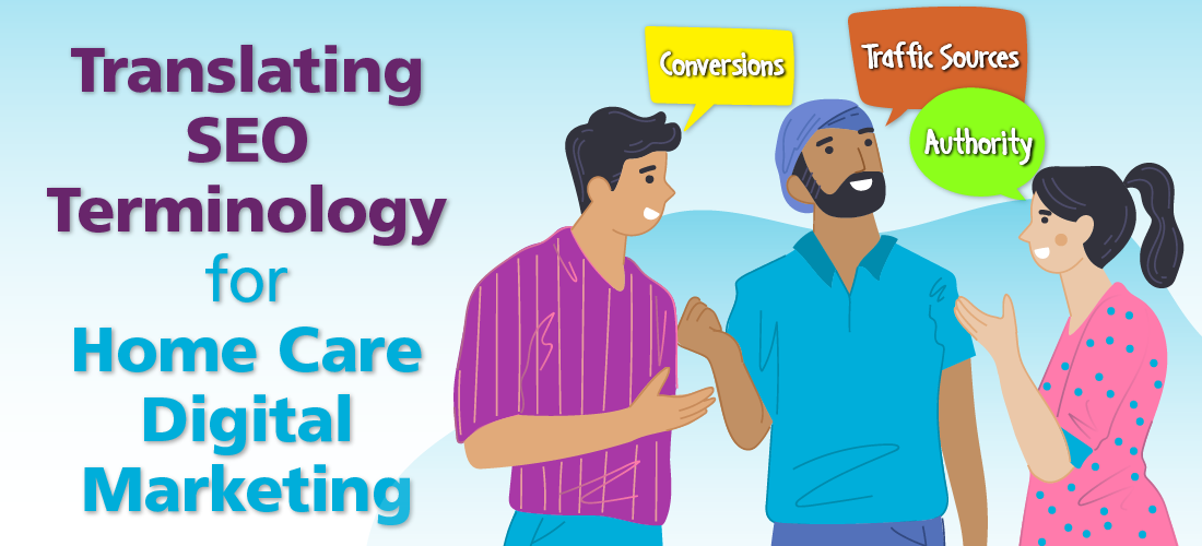 Featured image for “Translating SEO Terminology for Home Care Digital Marketing”