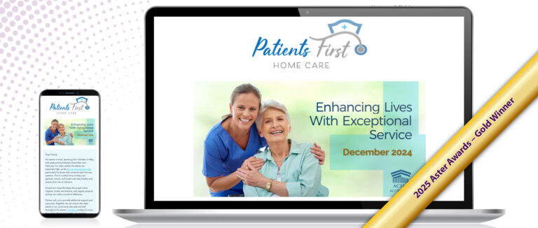 Patients First Home Care - December 2024 Newsletter - 2025 Gold Aster Award Winner