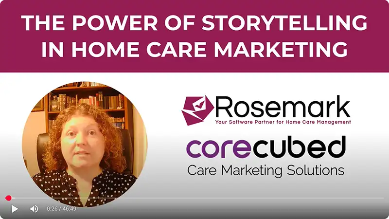 The Power of Storytelling in Home Care Marketing