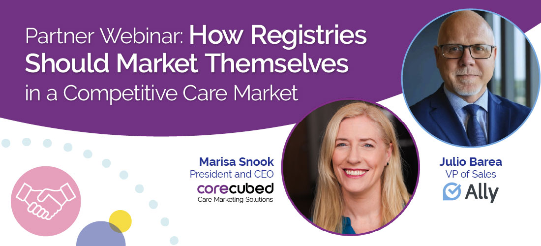 How Registries Should Market Themselves in a Competitive Care Market